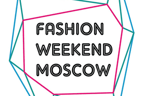 FASHION WEEKEND MOSCOW   